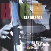 High Standards von Mike Kocour