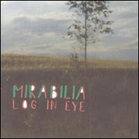 Log in Eye von Mirabilia