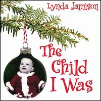 Child I Was von Lynda Jamison