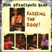 Raising the Roof! von Tom Principato