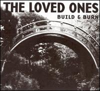 Build & Burn von The Loved Ones