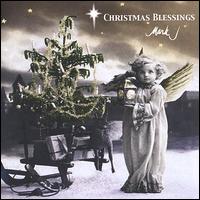 Christmas Blessings von Mark J