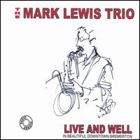 Live and Well von Mark Lewis