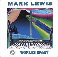 Worlds Apart von Mark Lewis