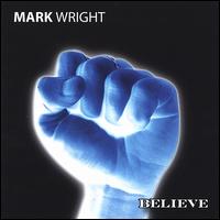 Believe von Mark Wright