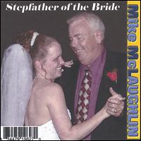 Stepfather of the Bride von Mike McLaughlin