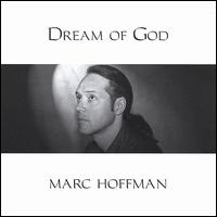 Dream of God von Marc Hoffman