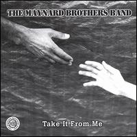 Take It from Me von The Maynard Brothers Band