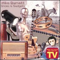 Shoes & Gadgets von Mike Barnett