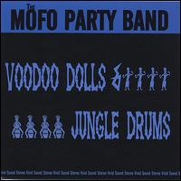 Voodoo Dolls & Jungle Drums von The Mofo Party Band