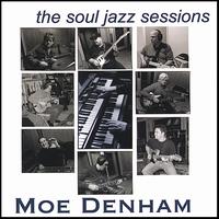 Soul Jazz Sessions von Moe Denham