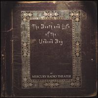 Death and Life of the Undead Boy von Mercury Radio Theater