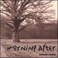 Yesterday's Favorite von Morning After