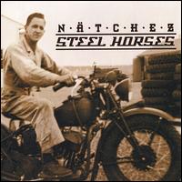 Steel  Horses von Natchez