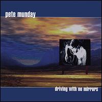 Driving with No Mirrors von Pete Munday