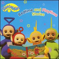 Bedtime and Playtime Stories [2008] von Teletubbies