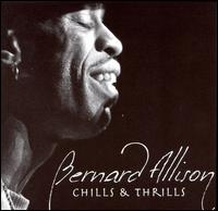 Chills & Thrills von Bernard Allison