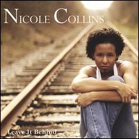 Leave It Behind von Nicole Collins