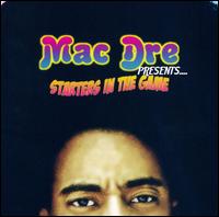 Starters in the Game von Mac Dre