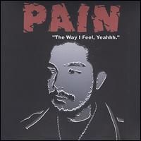 Way I Feel von Pain