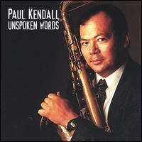 Unspoken Words von Paul Kendall