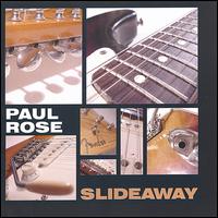 Slideaway von Paul Rose