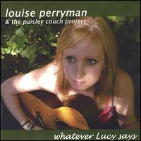 Whatever Lucys Says von Louise Perryman