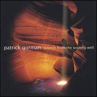 Sounds from the Wishing Well von Patrick Gorman