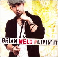 Livin' It von Brian Melo