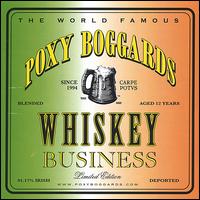 Whiskey Business von The Poxy Boggards