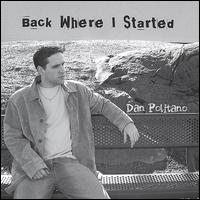 Back Where I Started von Dan Politano