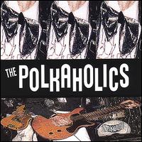 Polkaholics von The Polkaholics