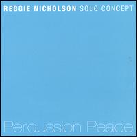 Percussion Peace von Reggie Nicholson