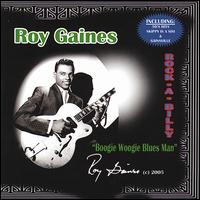 Rock-A-Billy Boogie Woogie Blues Man von Roy Gaines