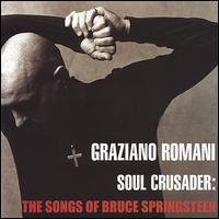 Soul Crusader: The Songs of Bruce Springsteen von Graziano Romani