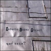 Que Pasa? von Robert Lopez