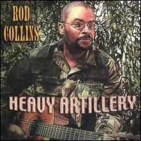 Heavy Artillery von Rod Collins