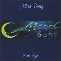 Mind Bong von Rom Ryan