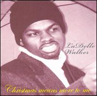 Christmas Means More to Me von Ladelle Walker