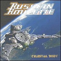 Celestial Body von Russian Roulette