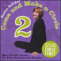 Come and Make a Circle, Vol. 2 von Susan Salidor