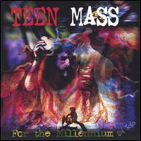 Teen Mass for the Millennium von Sal Solo