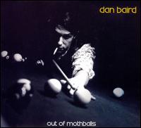 Out of Mothballs von Dan Baird