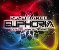 Psy-Trance Euphoria von John "00" Fleming