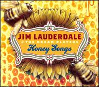 Honey Songs von Jim Lauderdale