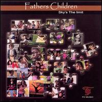 Sky's the Limit von Fathers Children