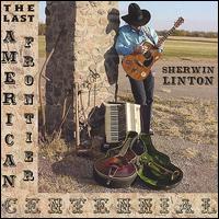 Last American Frontier Centennial von Sherwin Linton