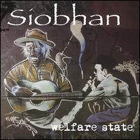 Welfare State von Siobhan