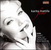 Fever von Karita Mattila