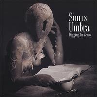 Digging for Zeros von Sonus Umbra